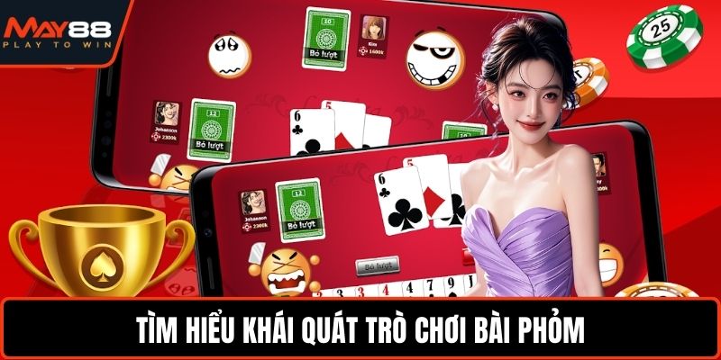 Tìm hiểu khái quát trò chơi bài Phỏm